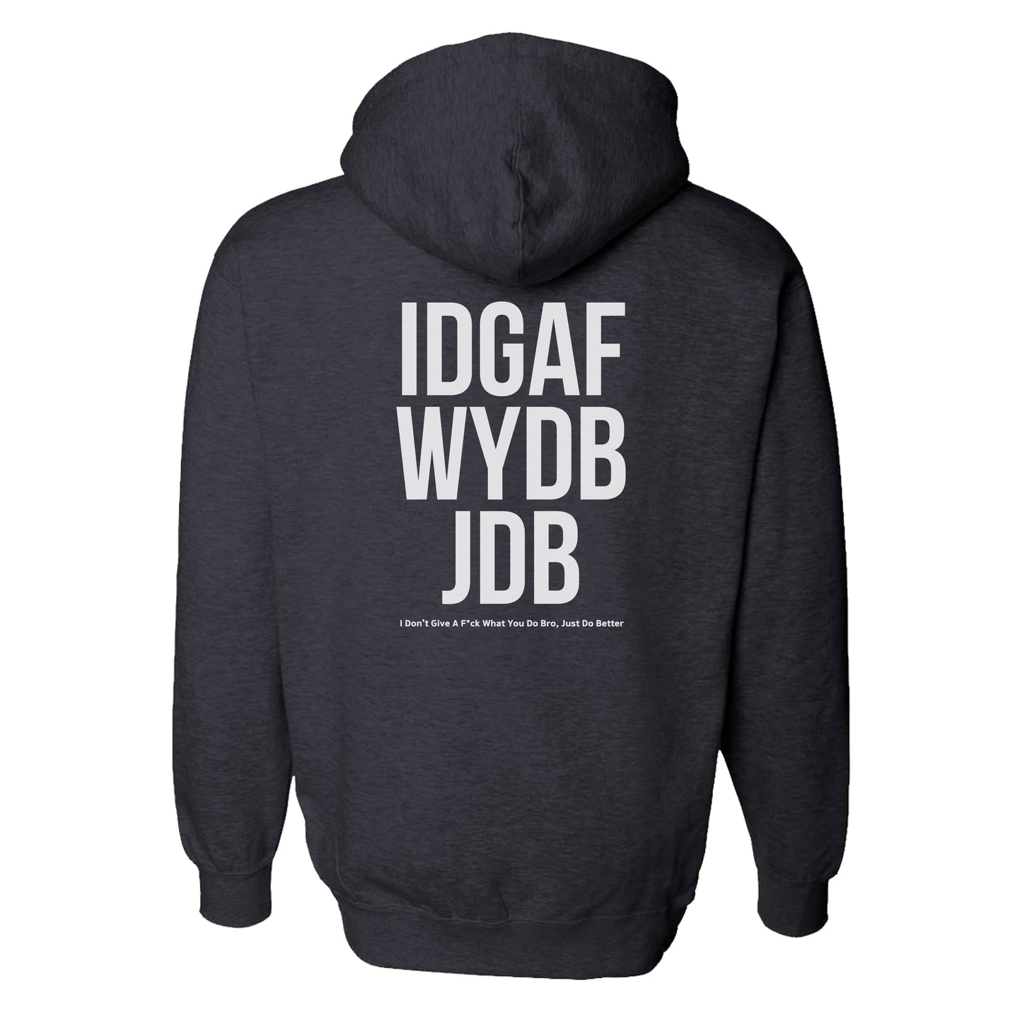 IDGAF Hoodie