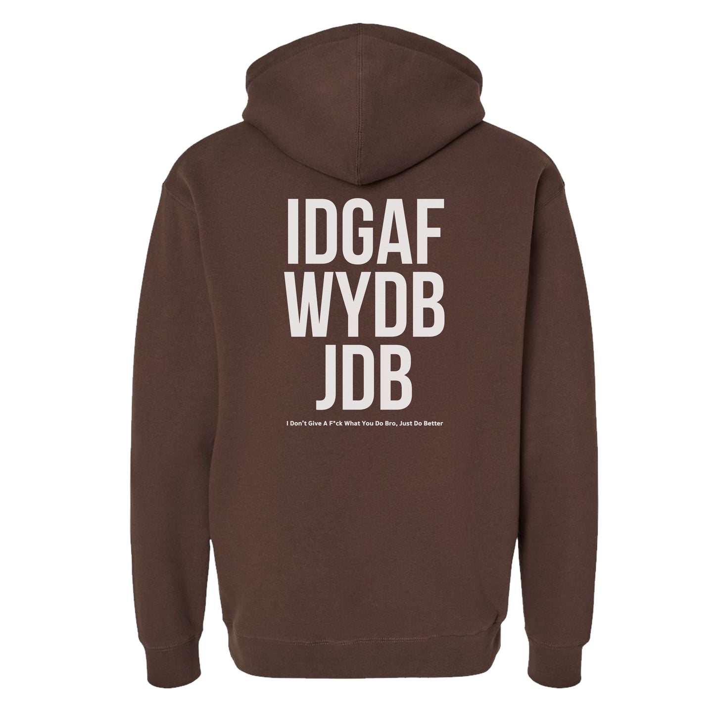 IDGAF Hoodie
