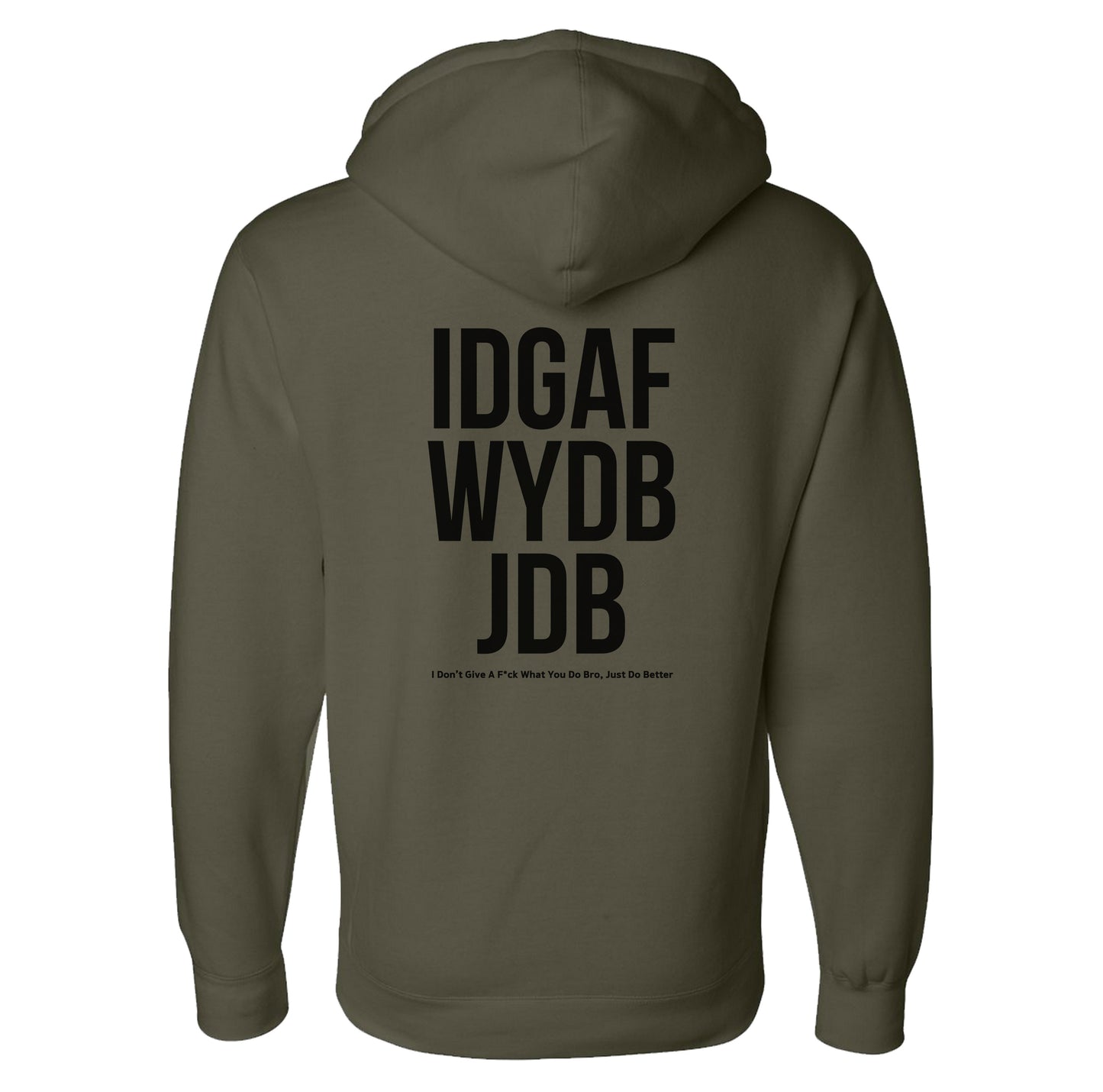 IDGAF Hoodie